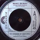 7inch Vinyl Single - Mike Berry - The Sunshine Of Your Smile - Silver injection-moulded labels