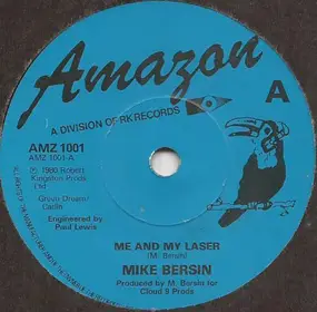 Mike Bersin - Me And My Laser