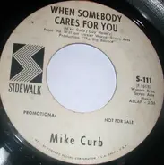 Mike Curb - Dance Little Girl / When Somebody Cares For You