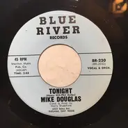 Mike Douglas - High On A Hill / Tonight