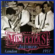 CD - Mike Peters Jazzmen - London 1957