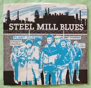 Mike Pickering - Steel Mill Blues