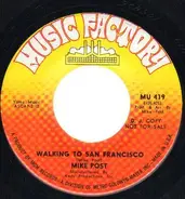 Mike Post - Harper Valley P.T.A / Walking To San Francisco