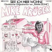 7'' - Mike Krüger - Seit Ich Hier Wohne