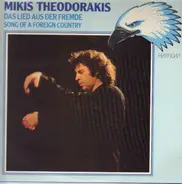 Mikis Theodorakis - Das Lied Aus Der Fremde