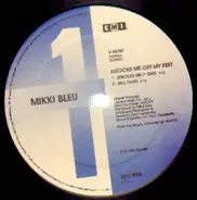 Mikki Bleu - Knocks Me Of My Feet