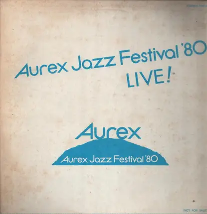 Milt Hinton, Benny Carter a.o. - Aurex Jazz Festival '80 Live!