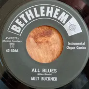 Milt Buckner - I Left My Heart In San Francisco / All Blues