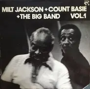 Milt Jackson - Milt Jackson + Count Basie + The Big Band Vol. 1