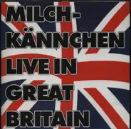 Milchkännchen - Live in Great Britain