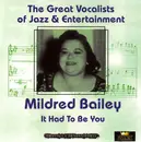 Double CD - Mildred Bailey - It Had To Be You