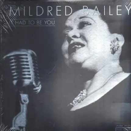 Mildred Bailey - It Had to Be You