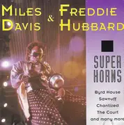 CD - Miles Davis & Freddie Hubbard - Super Horns