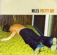 Miles - Pretty Day