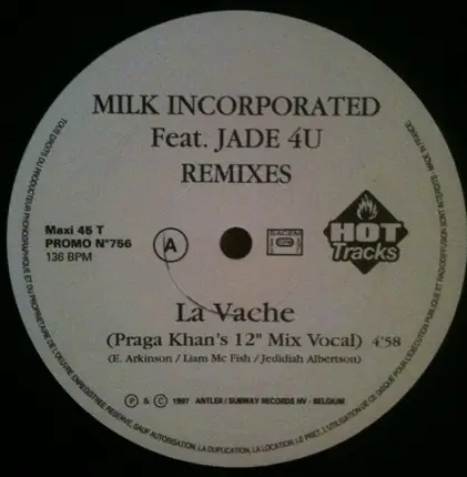 Milk Inc. Feat. Jade 4U - La Vache (The Remixes)