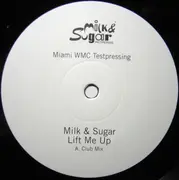 12'' - Milk & Sugar - Lift Me Up