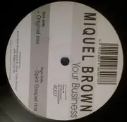 12inch Vinyl Single - Miquel Brown - Your Business