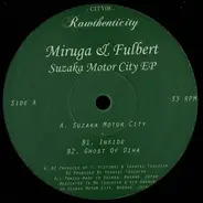 Miruga & Fulbert - Suzaka Motor City EP