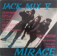 Mirage - Jack Mix V