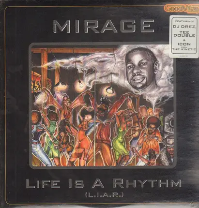 Mirage - Life Is A Rhythm EP