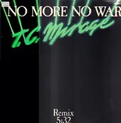 12inch Vinyl Single - Mirage - No More No War (Remix)