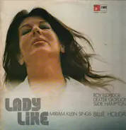 Miriam Klein , Roy Eldridge , Dexter Gordon , Slide Hampton - Lady Like - Miriam Klein Sings Billie Holiday