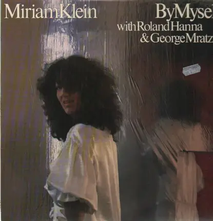 Miriam Klein With Roland Hanna & George Mraz - By Myself