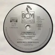 12inch Vinyl Single - Mister Mixi & Skinny Scotty - I Can Handle It