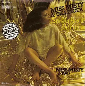 Miss Misty - Set My Heart On Fire / Body Heat