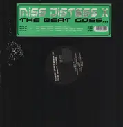 Miss Distess X - The Beat Goes...