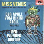 Miss Venus und das Interplanetarische Studio-Orchester - Der Apoll Vom Bikini-Atoll