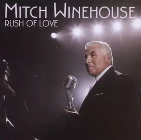 Mitch Winehouse - Rush of Love