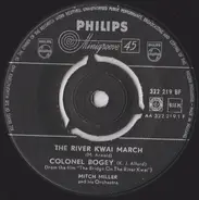 Mitch Miller And His Orchestra And Chorus - The River Kwai March