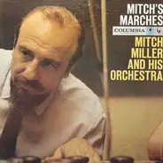 Mitch Miller And His Orchestra - Mitch's Marches