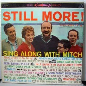 Mitch Miller & the Sing Along Gang - Still More Sing Along With Mitch