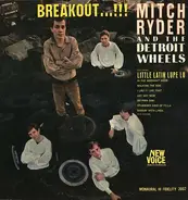Mitch Ryder And The Detroit Wheels - Breakout...!!!