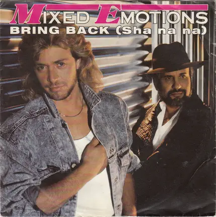 Mixed Emotions - Bring Back (Sha Na Na) / Bring Back (Sha Na Na) (Instrumental)