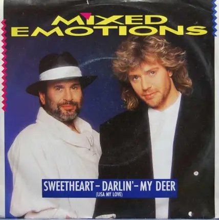 Mixed Emotions - Sweetheart - Darlin' - My Deer (Lisa My Love) / Love Is So Easy Now