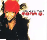 Mona Q - I Want You For Myself