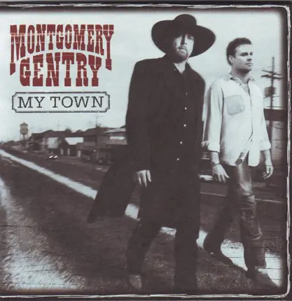 Montgomery Gentry - My Town