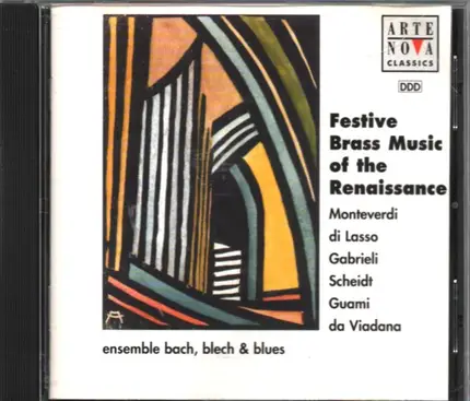 Monteverdi / Gabrieli / di Lasso a.o. - Festive Brass Music of the Renaissance