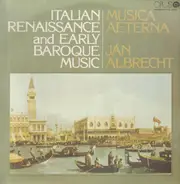 Monteverdi / Gabrieli / Landini / a.o. - Italian Renaissance And Early Baroque Music