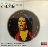 Montserrat Caballé - Ein Abend mit Montserrat Caballé