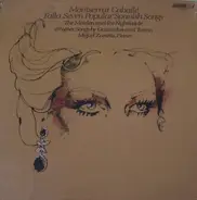Montserrat Caballé , Manuel De Falla , Miguel Zanetti - Seven Popular Spanish Songs