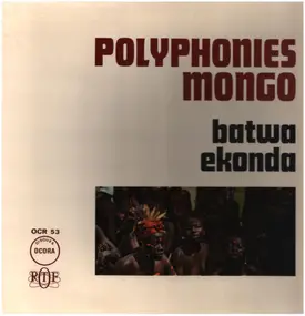 Polyphonies Mongo - Batwa Ekonda