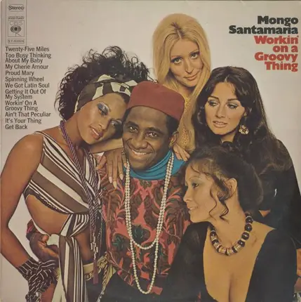 Mongo Santamaria - Workin' on a Groovy Thing