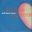 12'' - monie Love - Full Term Love