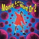 CD - Monie Love - In A Word Or 2