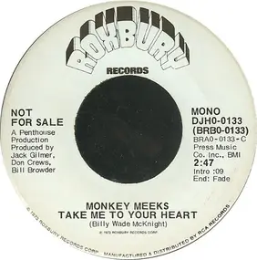 Monkey Meeks - Take Me To Your Heart