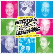 Monsters Of Liedermaching - Zehn Jahre Monsters Of Liedermaching - Das Jubiläumsalbum